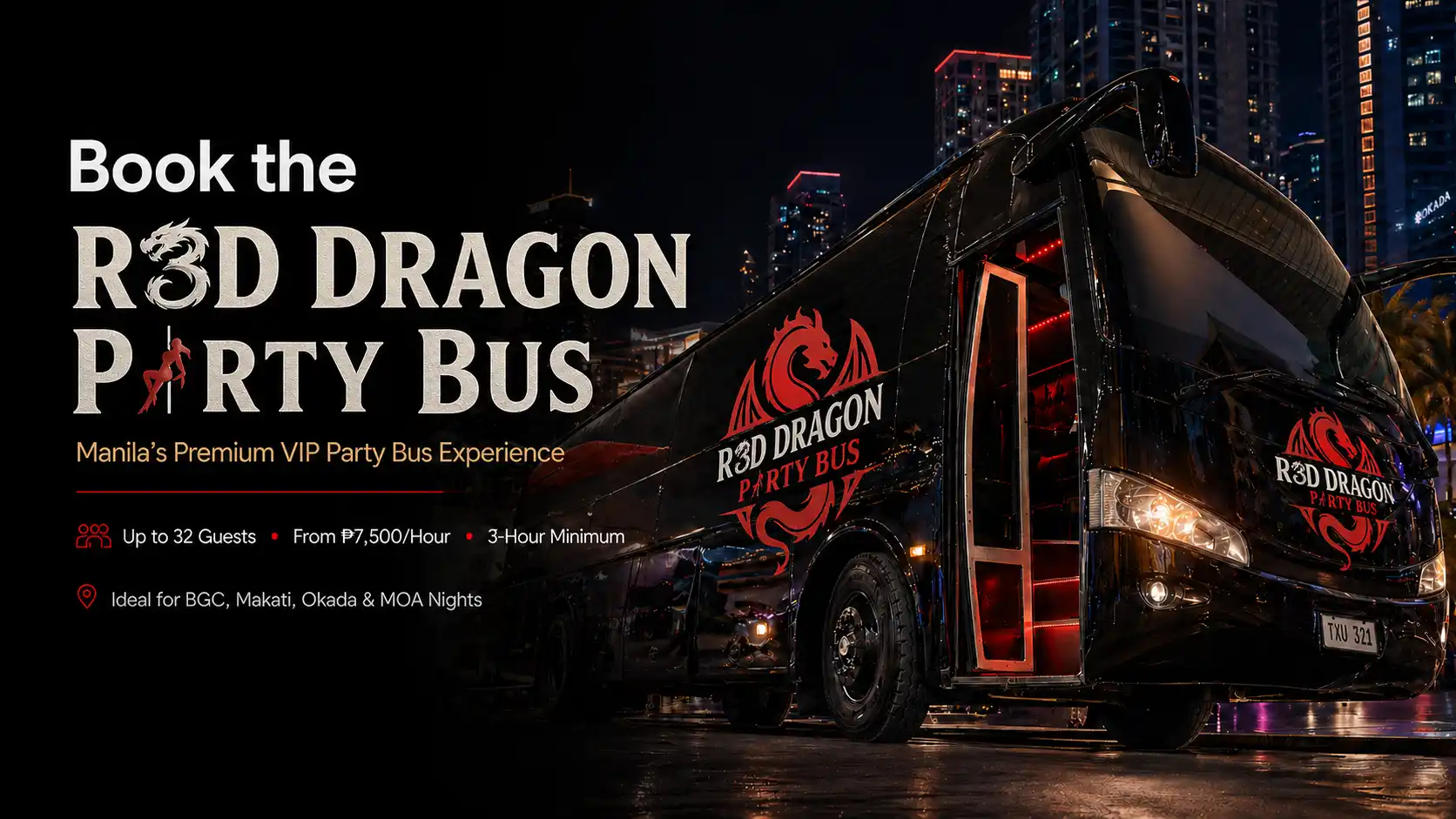 Red Dragon Party Bus Booking in Manila Red Dragon Party Bus booking image featuring a black VIP party bus in Manila with city skyline, red lighting, and ₱7,500 per hour pricing